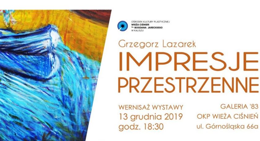 „Impresje przestrzenne” w Wieży Ciśnień