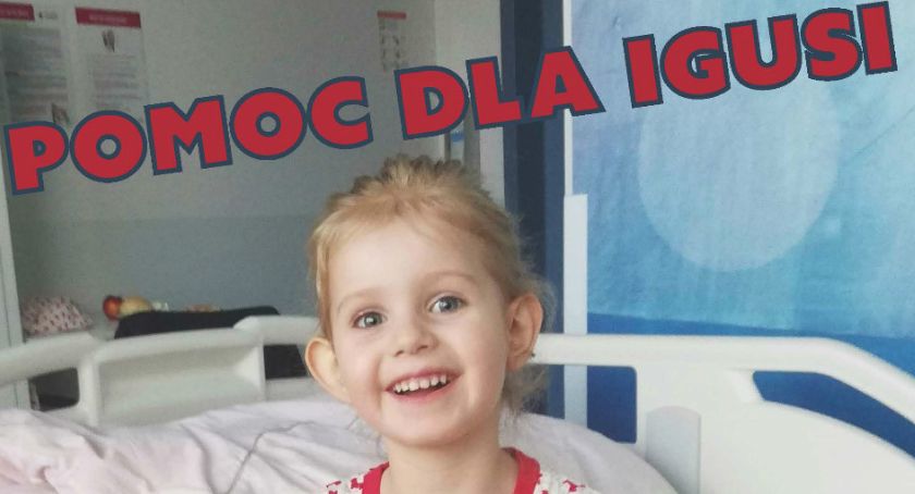 3,5 roczna Iga Sadowska potrzebuje naszej pomocy!
