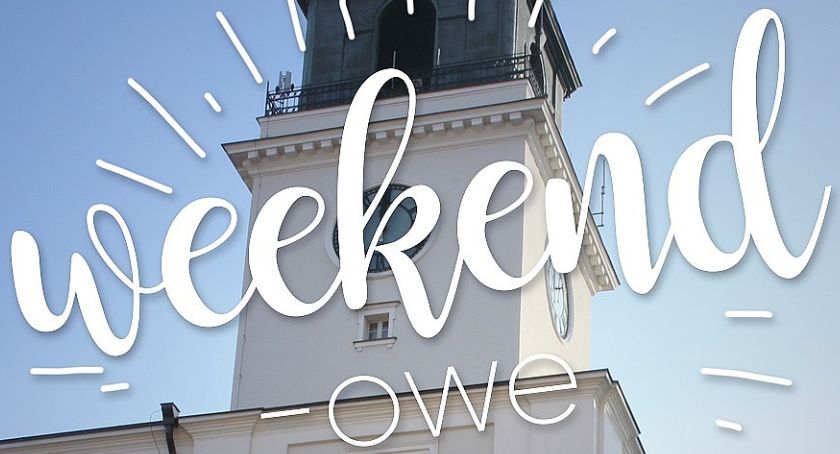 Prezentujemy jakie imprezy kulturalno - sportowe odbędą się w ten weekend w Kaliszu 