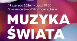 Muzyka świata w Filharmonii Kaliskiej