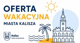 Oferta wakacyjna Miasta Kalisza