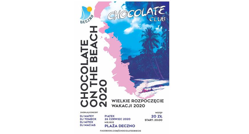 Klub Chocolate przenosi się na plażę. Na rozpoczęcie wakacji szykują imprezę w Decznie