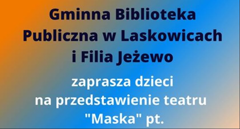 Teatr maska w Jeżewie i Laskowicach. Wystawią sztukę dla dzieci