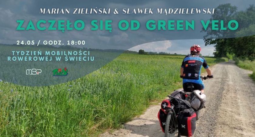 Marian Zieliński i Sławomir Mądzielewski - cykliści ze Świecia opowiedzą o wyprawach i Green Velo