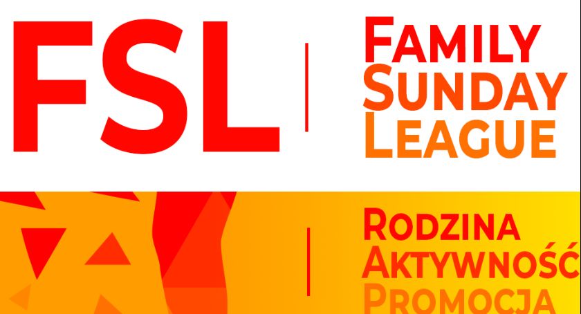 Family Sunday Leauge, czyli sportowa niedziela na orliku