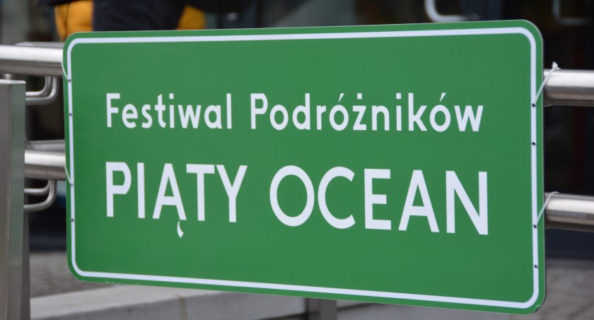 Festiwal Podróżników Piąty Ocean, rozpoczęty. Najbliższe dni będą pełne ciekawych opowieści o dalekich podróżach