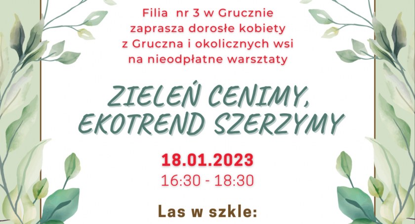 Biblioteka w Grucznie zaprasza na warsztaty Las w szkle