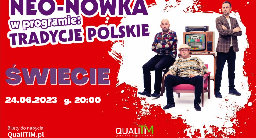 Już 24 czerwca w Świeciu wystąpi kabaret Neo-Nówka