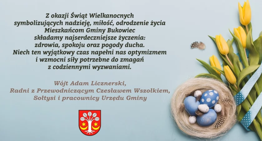 Życzenia z okazji Świąt Wielkanocnych dla mieszkańców gminy Bukowiec