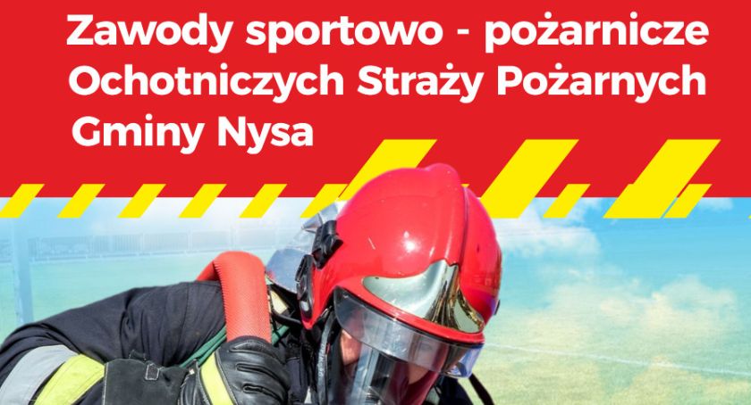 Zawody sportowo - pożarnicze Ochotniczych Straży Pożarnych 2021