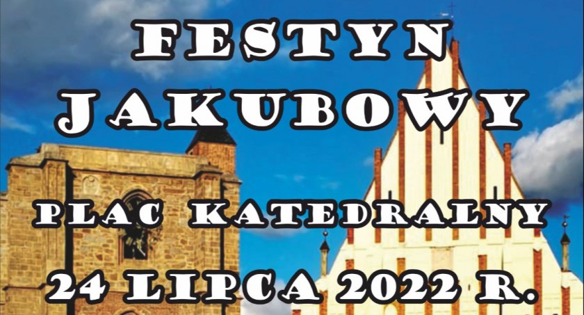 Festyn Jakubowy wraca po pandemii [PLAKAT]