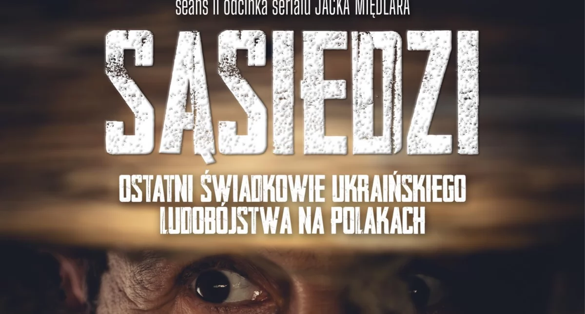 Film o ukraińskim ludobójstwie na Polakach. Niedziela 24 sierpnia, godz. 16:00 - Nyski Dom Kultury 