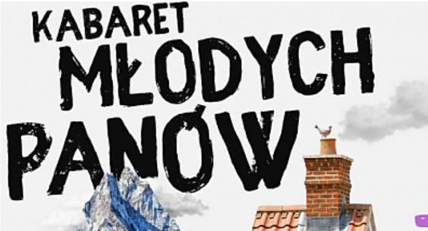 Kabaret Młodych Panów - To jest chore!