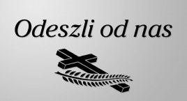 Odeszli od nas w styczniu 2023 r. 