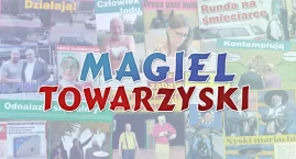 Magiel Towarzyski, czyli plotki i anegdotki