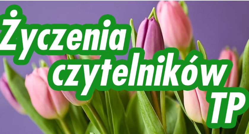 Życzenia czytelników TP
