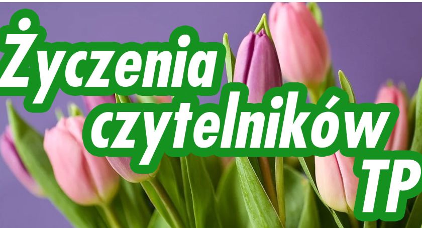 Życzenia czytelników TP