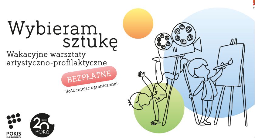 Wybierzcie sztukę z POKiSem i zapiszcie się na wakacyjne warsztaty