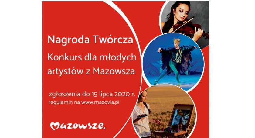 Samorząd Mazowsza dla młodych, utalentowanych twórców 