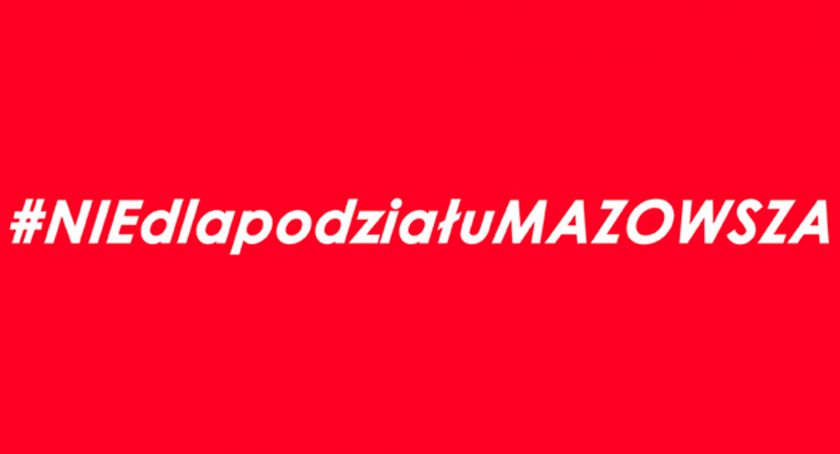 PODZIAŁ WOJEWÓDZTWA ZNISZCZY MAZOWSZE