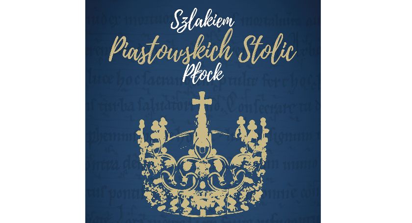 Koncert „Szlakiem Piastowskich Stolic”