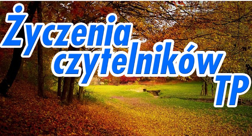 Życzenia czytelników TP
