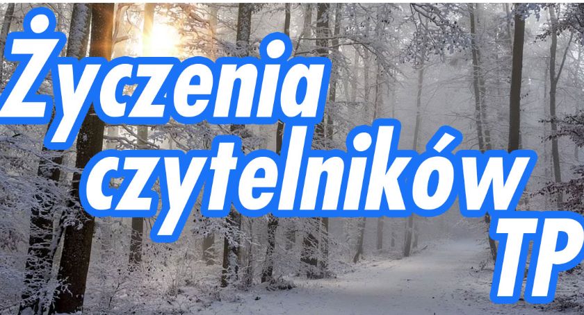 Życzenia czytelników TP