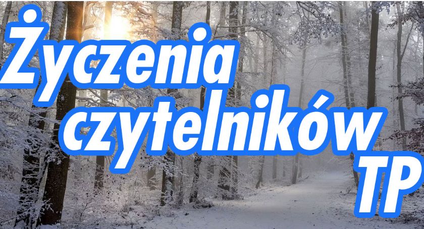 Życzenia czytelników TP