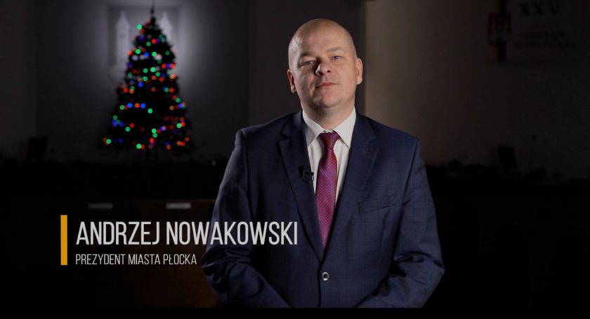 Życzenia Prezydenta Miasta Płocka Andrzeja Nowakowskiego