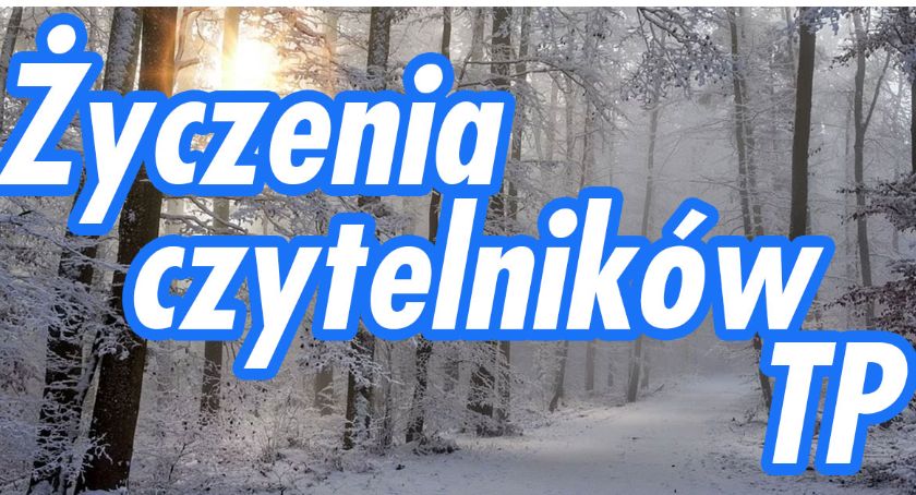 Życzenia czytelników TP
