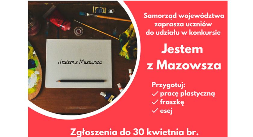 Konkurs dla uczniów szkół. Jestem z Mazowsza