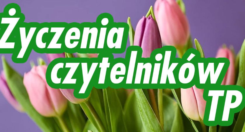 Życzenia czytelników TP