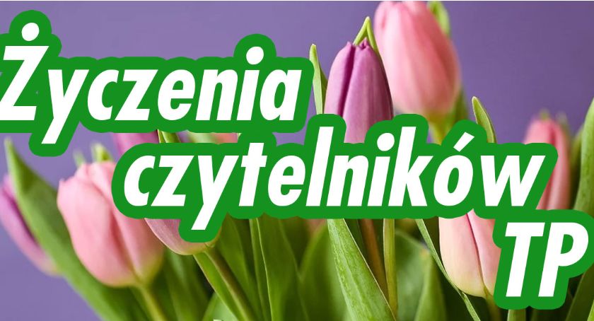 Życzenia czytelników TP