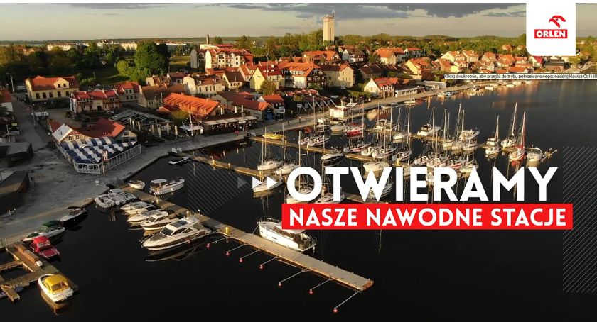 Nawodne stacje paliwowe  PKN ORLEN już od długiego weekendu. Na Mazurach, nad morzem, nad Zalewem Zegrzyńskim....