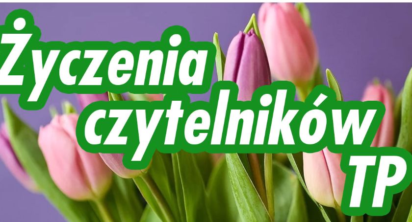 Życzenia czytelników TP