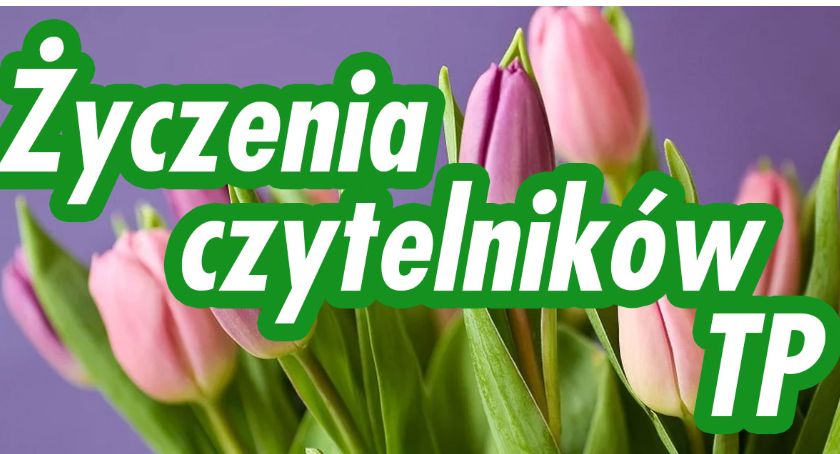 Życzenia czytelników TP