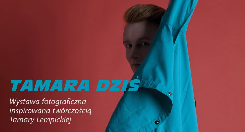 Wystawa pokonkursowa „Tamara Dziś” w Muzeum Mazowieckim