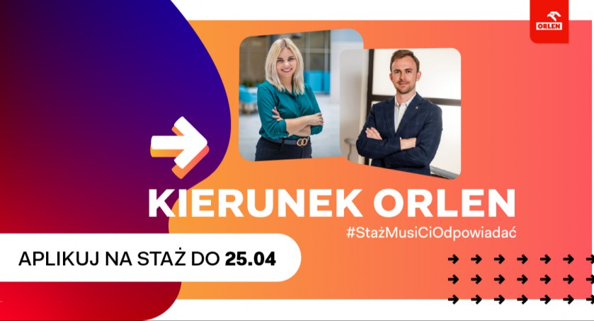 Trwa rekrutacja do programu stażowego Kierunek ORLEN