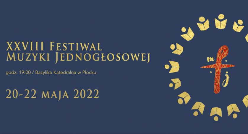 28. Festiwal Muzyki Jednogłosowej (20-22 maja)