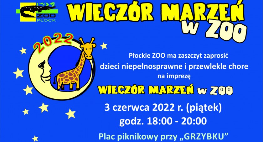 Już za chwilę „Wieczór Marzeń w ZOO”! Darmowe wejściówki można odbierać do 31 maja