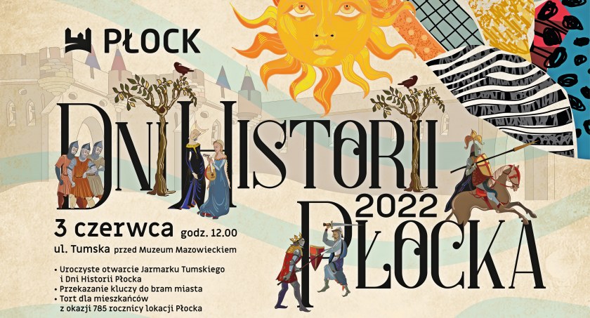 Co? Gdzie? Kiedy? Już w weekend czas na Dni Historii Płocka