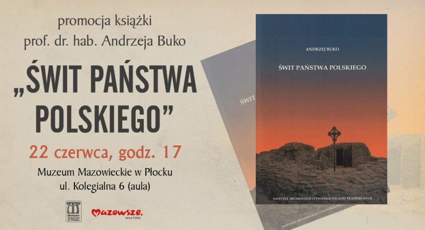 „Świt państwa polskiego”. Spotkanie z prof. Buko w MMP