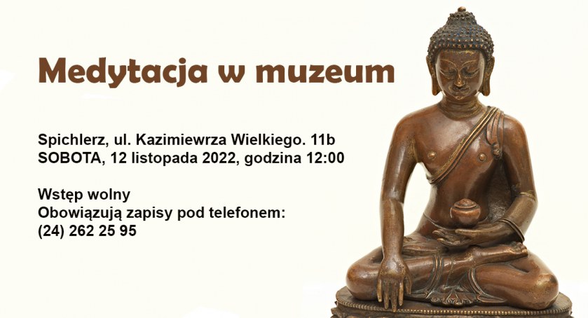 Medytacja w muzeum. W sobotę, w południe