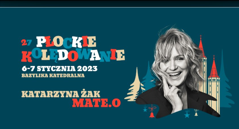 Płockie Kolędowanie z Katarzyną Żak i MATE.O