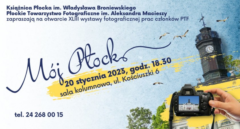 Jakim Płockiem zaskoczą nas fotograficy? Czas na otwarcie specjalnej wystawy!