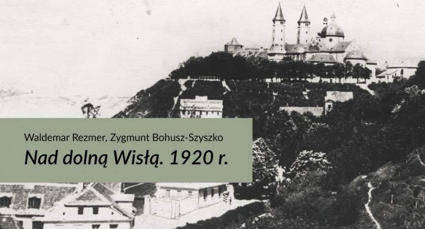 Promocja książki „Nad dolną Wisłą. 1920 r.” w TNP