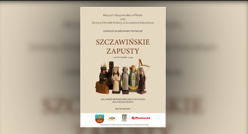 Szczawińskie zapusty w Muzeum Mazowieckim