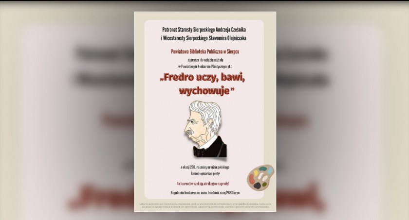 Powiatowa Biblioteka Publiczna w Sierpcu zaprasza na konkursowe spotkanie z Fredrą
