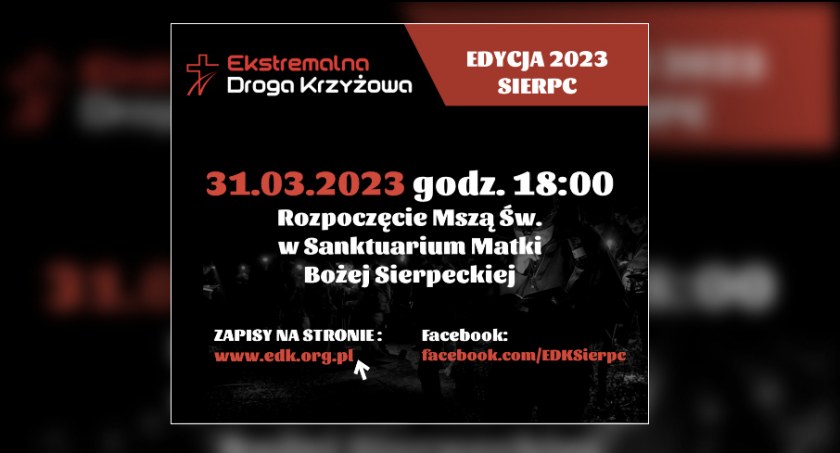 Ekstremalna Droga Krzyżowa w Sierpcu. Uczestnicy przejdą 42 kilometry