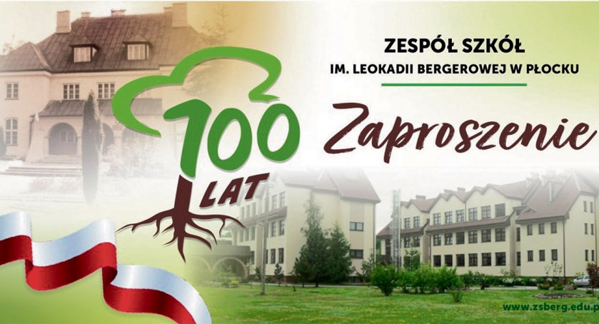 Piękny jubileusz tuż, tuż... Sto lat Zespołu Szkół im. Leokadii Bergerowej w Płocku